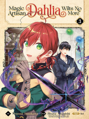 cover image of Magic Artisan Dahlia Wilts No More, Volume 3